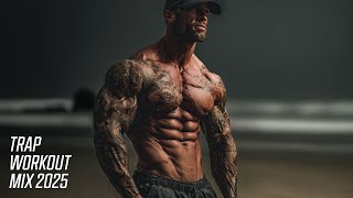 BEST WORKOUT MUSIC MIX 2025🔥BEST HIPHOP & TRAP MUSIC 2025⚡BEST MOTIVATION SONGS