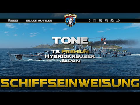 Review - TONE [T8 Hybrid CA] - World of Warships [Deutsch]