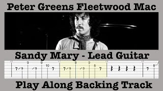 Sandy Mary - Peter Green - Fleetwood Mac - Lead Guitar - Play Along Backing Track - Rolling Tab