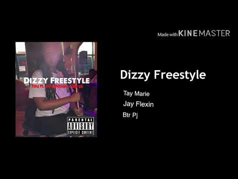 Dizzy Freestyle - Tay Marie ft. Jay Flexin x Btr Pj