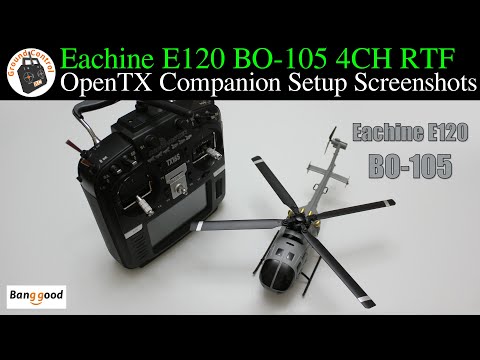 Updated OpenTX Model File & OpenTX Companion Setup Screenshots! Eachine E120 BO-105 Helicopter RTF