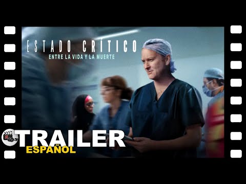 📺 ESTADO CRITICO: ENTRE LA VIDA Y LA MUERTE | DOCU-SERIE TRAILER ESPAÑOL | 23 Julio/25 - NETFLIX