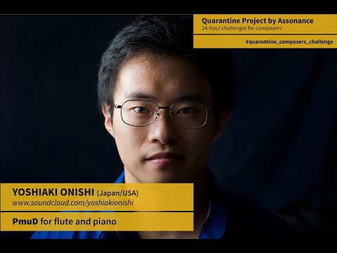 Yoshiaki Onishi (Japan/USA) - PmuD for flute and piano