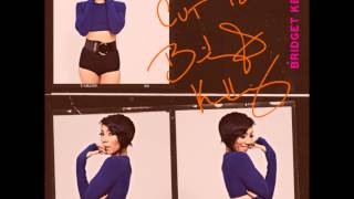 Bridget Kelly - The Mouth