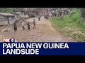 Papua New Guinea landslide buries at least 2,000 alive