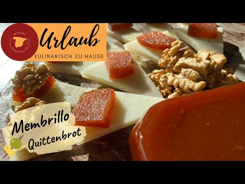 🇪🇸 Membrillo - Quittenbrot ganz einfach selber machen mit leckeren Käse Kombinationen 🇪🇸