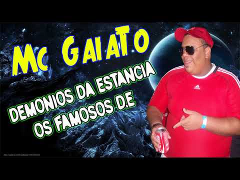 DJ MC GAIATO - DEMONIOS DA ESTANCIA FAMOSOS D E • DJ GAIATO PRODUCTIONS •