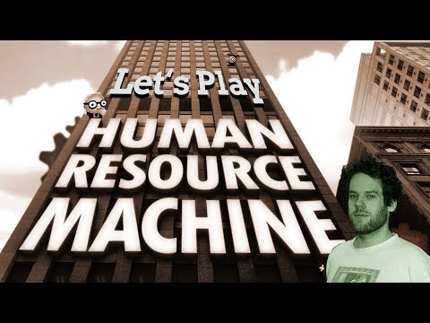 Human Resource Machine - Florentin im Personalwesen