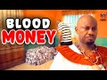 BLOOD MONEY Yul Edochie Movies 2025 New Release Movie Nigerian Movies 2025 Latest Full Movies