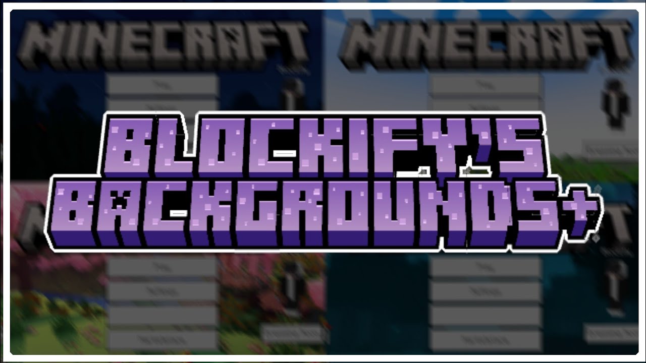 Blockify's Backgrounds+