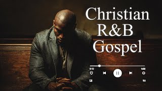 Ambient Gospel R&B Worship for Prayer & Peaceful Focus | No Mid Ads | Christian Music