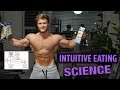 The Science Behind Intuitive Eating (6 Studies) | Full Day of Bulking | 315x7 Bench
