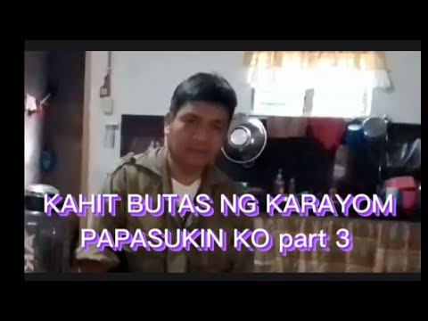 KAHIT BUTAS NG KARAYOM part 3 @SurvivorIvy