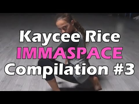 Kaycee Rice - IMMASPACE Dance Compilation - Part 3