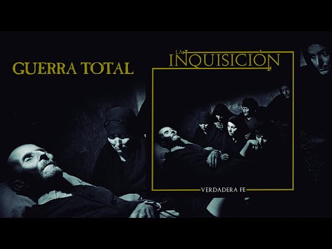 La Inquisición - Guerra Total (Audio)