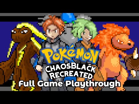 Pokemon Chaos Black Recreated (Rom Hack) | Full Game Playthrough