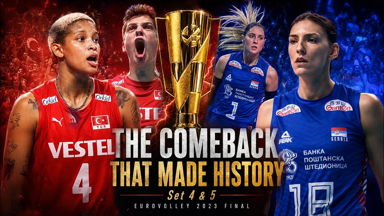 The Comeback That Made History | Türkiye vs Serbia (Set 4 & 5) | CEV EuroVolley 2023 Final