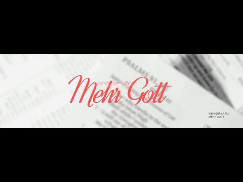 Klare Vision - Weniger Lärm Mehr Gott - Teil 4