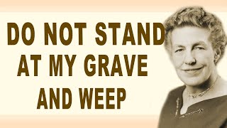 Do not stand at my grave and weep - Mary E Frye  | | Poetry  | | Read by Phoenix Feathers
