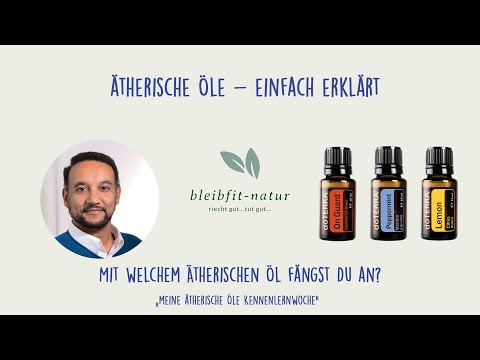Mit welchem ätherischen Öl fängst Du an?