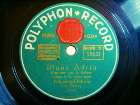 Polyphon Orchester - Blaue Adria - Foxtrot