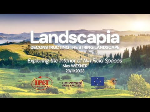 Max Wiesner - Exploring the Interior of N=1 Field Spaces (Landscapia)