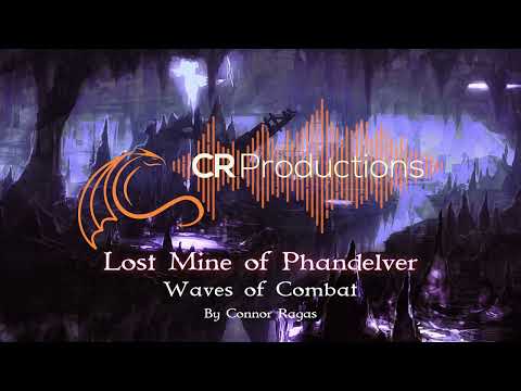 16. Waves of Combat (DnD & TTRPG Combat Music) - Lost Mine of Phandelver Soundtrack by Connor Ragas