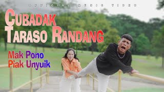 Download lagu Mak Pono Ft Piak Unyuik || Cubadak Taraso Randang||   mp3 Download lagu Mak Pono Ft Piak Unyuik || Cubadak Taraso Randang||   mp3