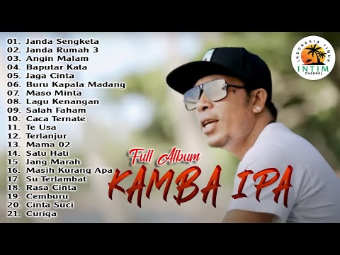Full Album Dangdut Ambon - Janda Sengketa || 21 Karya Terbaik Kamba Ipa || Lagu Ambon Pesta