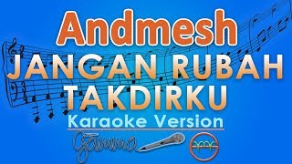 Download lagu Andmesh Jangan Rubah Takdirku GMusic... mp3