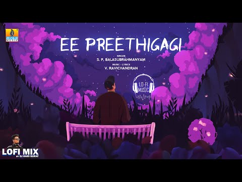 ಈ ಪ್ರೀತಿಗಾಗಿ - Ee Preethigagi | Kannada Lofi Song | S. P. Balasubrahmanyam | Jhankar Music