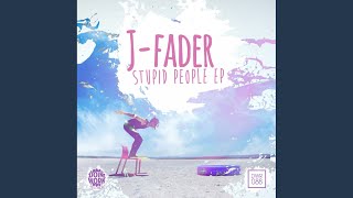 Stupid People (Original Mix)