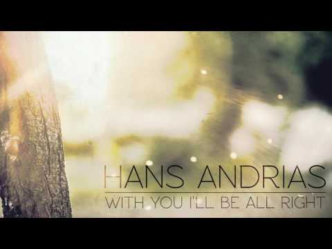 HANS ANDRIAS - With You I'll Be All Right  (Audio)