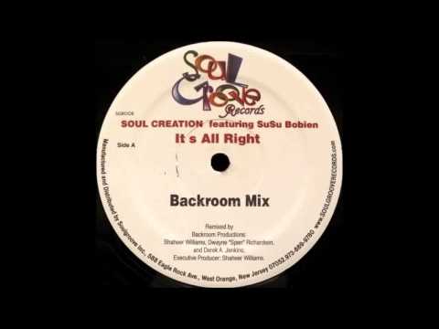 (2005) Soul Creation feat. SuSu Bobien - It's All Right [The Backroom RMX]