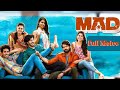 MAD Full Movie In Telugu New Movie Telugu Comedy Telugu Movie 2023 MAD Full Movie 2023