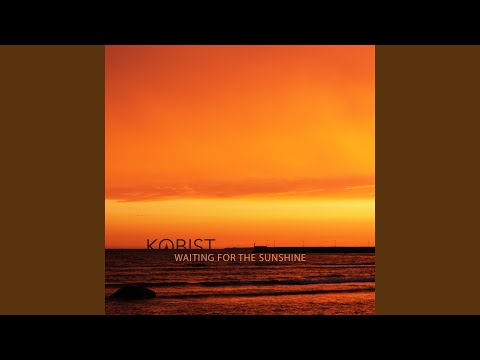 Waiting For The Sunshine