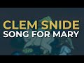 Clem Snide - Song For Mary (Official Audio)