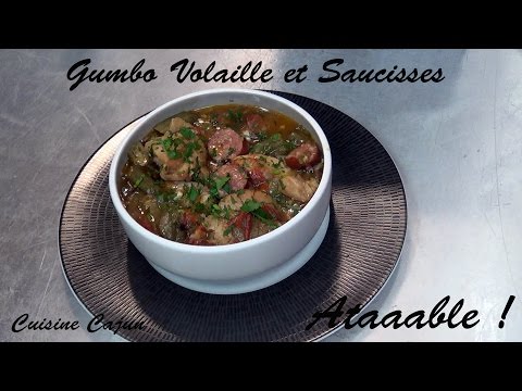 Cuisine Cajun - Gumbo Poulet et Saucisses