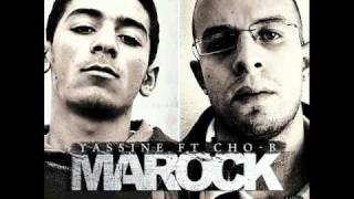 Yassine (Fez City Clan) ft Cho-B (Shayfeen) - Marock (Produced By A.G)