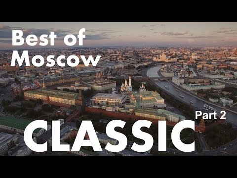 Best of beautiful CLASSIC Moscow Aerial drone/ Part 2 of 7/ Историческая, классическая Москва сверху
