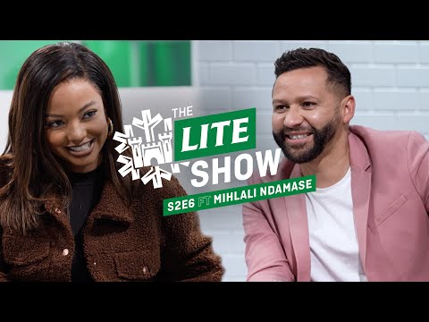 #TheLiteShow Season 2 Episode 6 Featuring Mihlali Ndamase