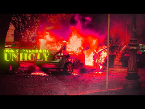DXRK ダーク  x KORDHELL  - UNHOLY