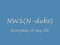 NW1(N-dubz)-Everyday of my life 