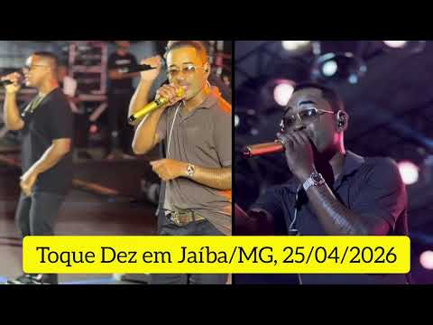 🔴 TOQUE DEZ EM JAÍBA / MILSINHO TOQUE DEZ EM MINAS GERAIS 2026
