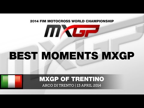 MXGP of Trentino 2014 MXGP Best Moments - Motocross