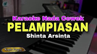 Download lagu PELAMPIASAN - SHINTA ARSINTA | KARAOKE LIRIK NADA CEWEK mp3 Download lagu PELAMPIASAN - SHINTA ARSINTA | KARAOKE LIRIK NADA CEWEK mp3