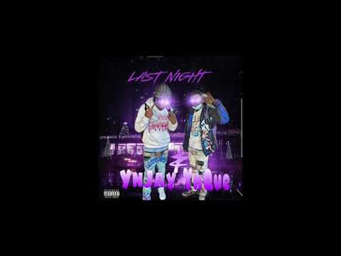 YN Que x YN Jay - Last Night (Official Audio)