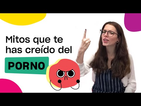 Todas las mentiras que te has creído del PORNO