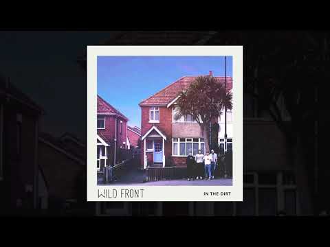 Wild Front - In The Dirt (Official Audio)