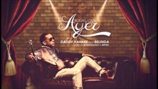 Igual Que Ayer   Daddy Yankee  ft Belinda